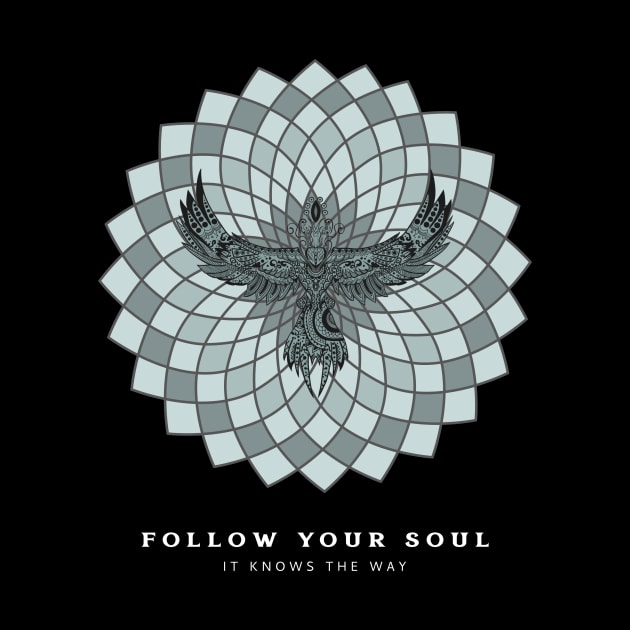 Follow your Soul by OptiVibe Wear