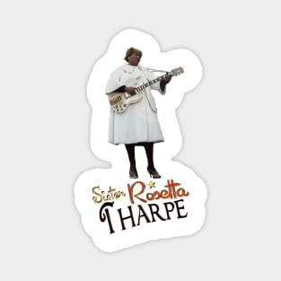 SISTER ROSETTA THARPE ROCK N ROLL Magnet