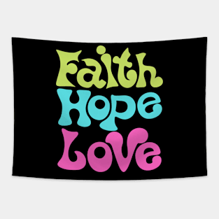 Faith Hope Love Tapestry