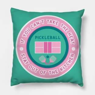 Pickleball: If you can't take the heat... (minty) Pillow