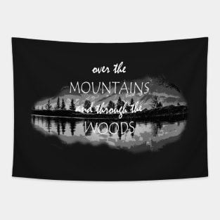 Over the Mountains and through the Woods Tapestry