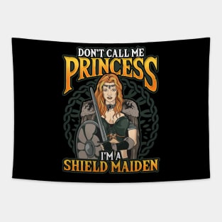 Viking Don't Call Me Princess I'm A Shield Maiden Tapestry