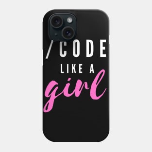 Code like a girl Phone Case