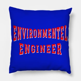 Environmental Engineer in Red Color Text Pillow