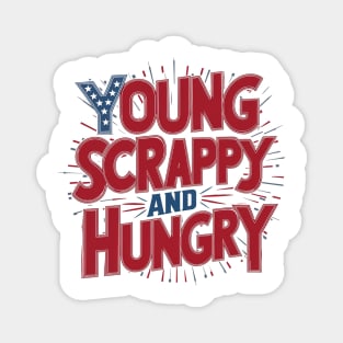 Young Scrappy and Hungry Magnet