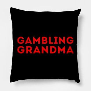 Gambling Grandma Pillow