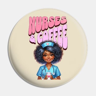 Nurses & Coffee Pin