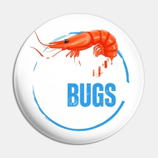 Shrimps is bugs - funny tattoo meme Pin