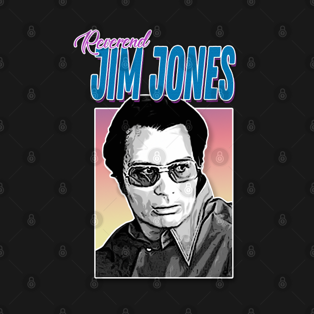 Discover Reverend Jim Jones/Jonestown Massacre Aesthetic Tribute Design - Cult - T-Shirt