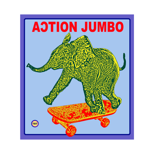 Action Jumbo by TBT-TSHIRTS