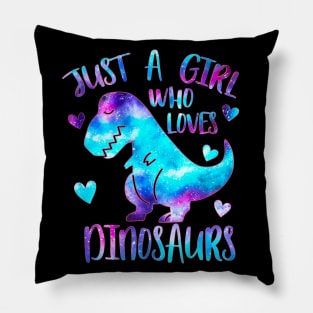 Just a girl who loves dinosaurs Pillow