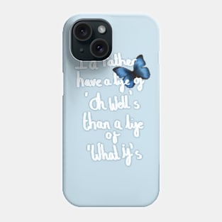 What if? Phone Case