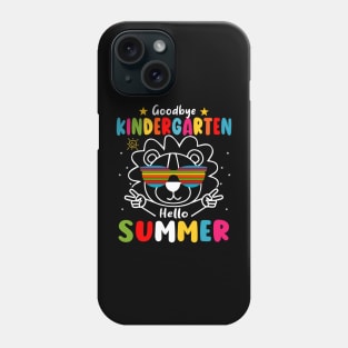 Goodbye kindergarten Graduation 2024 Hello Summer Lion Phone Case