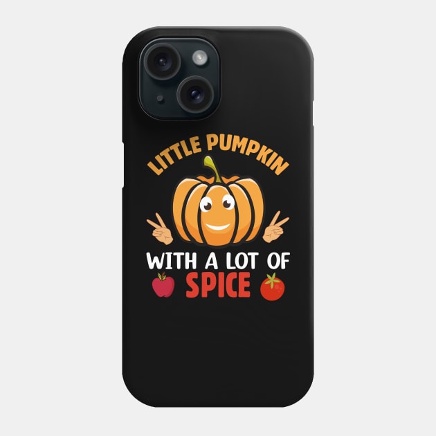 Little Pumpkin with a lot a spice Phone Case by MZeeDesigns