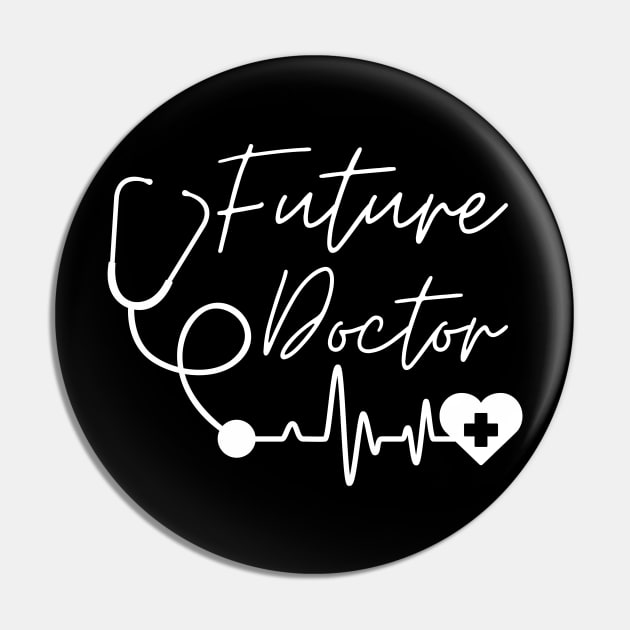 Student of Medicine - Future Doctor Pin by JunThara