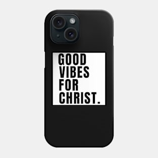 Good Vibes for Christ - BlackText Unisex Christian Cotton T-Shirt, Fun Retro Imagery, Trendy Spiritual Shirt, Christian Apparel, Comy, Soft Phone Case