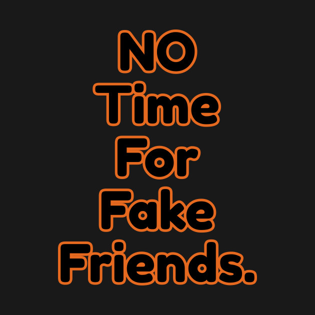 Fake Friend by RealThaiShirt