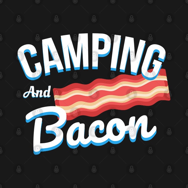 camping and bacon by Lin Watchorn 