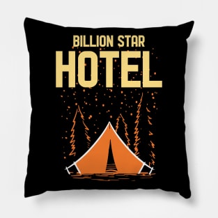 Billion Star Hotel - For Campers Pillow