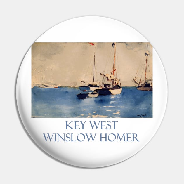 Key West by Winslow Homer Pin by Naves