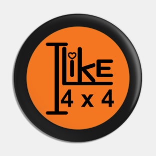 I like 4 x 4. Pin