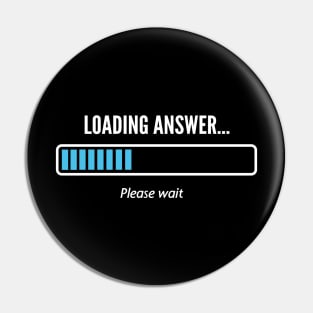 Loading Answer Please Wait Pin