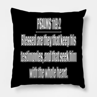 Bible Verse Psalm 119:2 Pillow