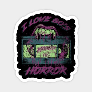 I LOVE 80'S HORROR (teal purple lime) Magnet