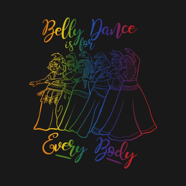 Belly Dance is for Every Body by bubbsnugg