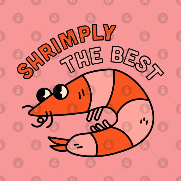 Shrimply The Best by blueberrytheta