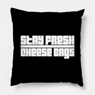 Stay Fresh Cheese Bags Pillow