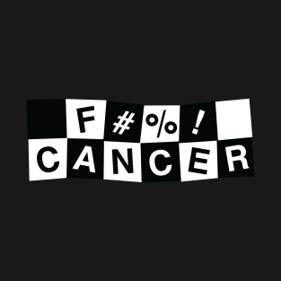 F#%! Cancer - 2 Tone Style T-Shirt