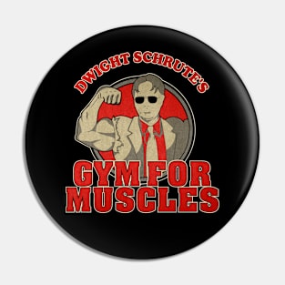 Dwight Schrute's Gym For Muscle Pin