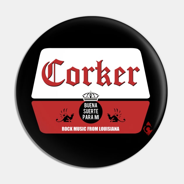 Corker - Good Luck Me Pin by The Most Magical Place On Shirts