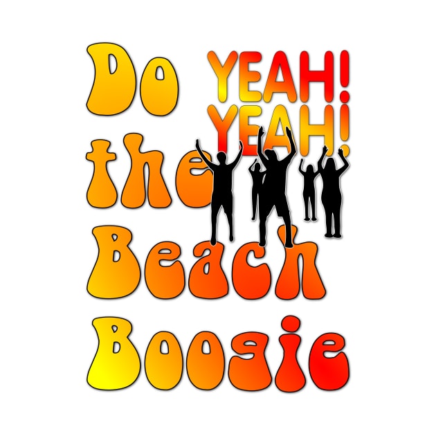 Do the Beach Boogie YEAH! YEAH! by Shrenk