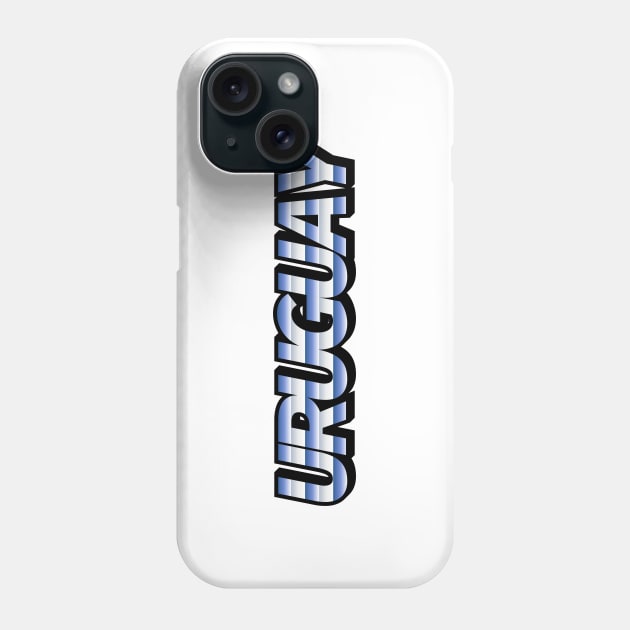 Uruguay Phone Case by Sthickers