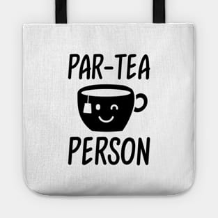 Par-tea Person Tote