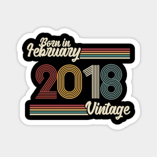 Vintage Born in February 2018 Magnet