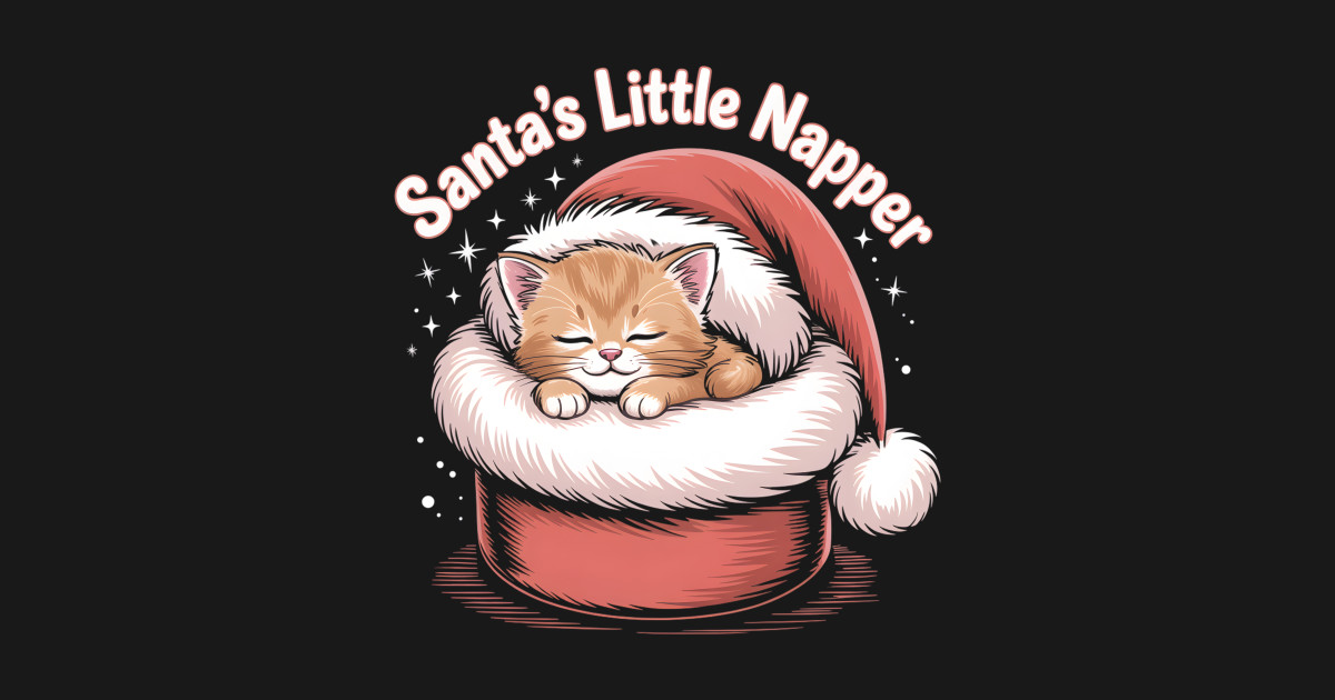 Santa’s Little Napper Cute Christmas Funny Cat - Christmas Funny Cat ...
