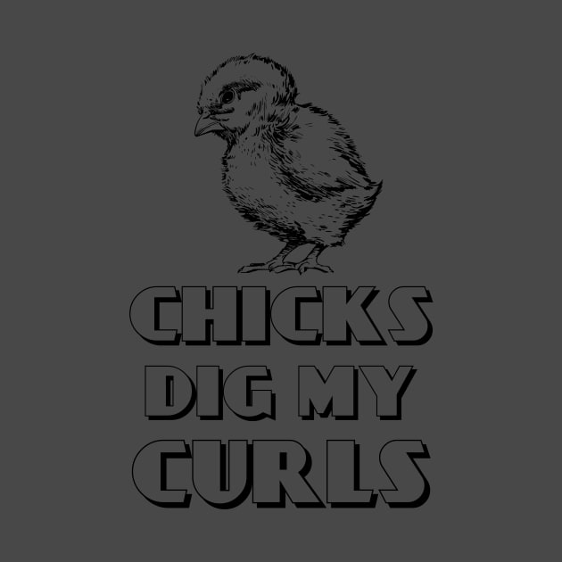 Chicks Dig My Curls by issambak