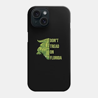 Don't Tread On Florida Phone Case