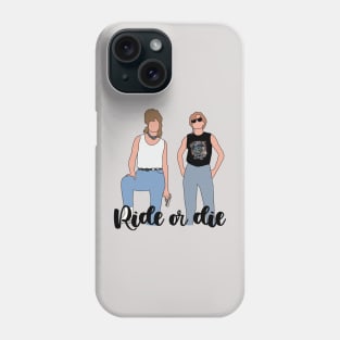 ride or die Phone Case