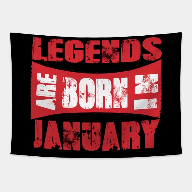 Legends are born in January tshirt- best t shirt for Legends only- unisex adult clothing Tapestry by Sezoman