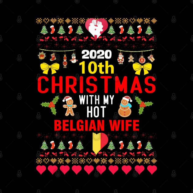 2020 10th Christmas With My Hot Belgian Wife by mckinney