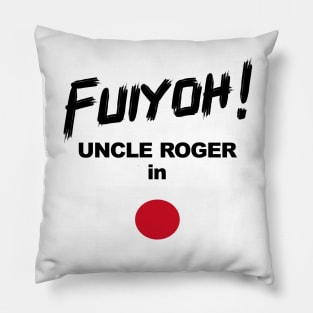 Uncle Roger World Tour - Fuiyoh - Japan Pillow