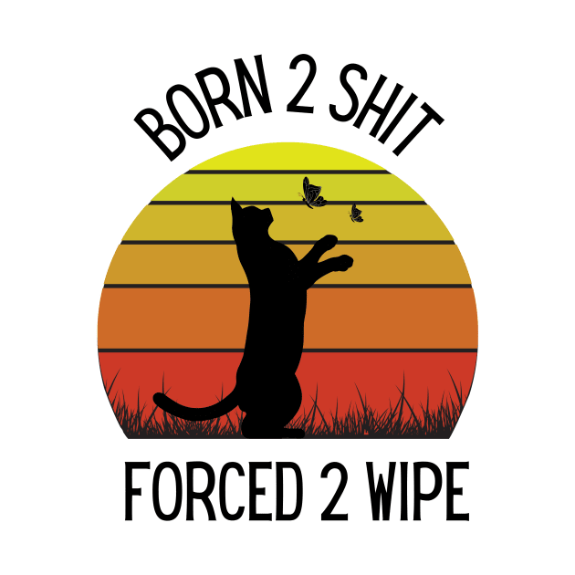 Born 2 shit forced to wipe by Lilyyy's