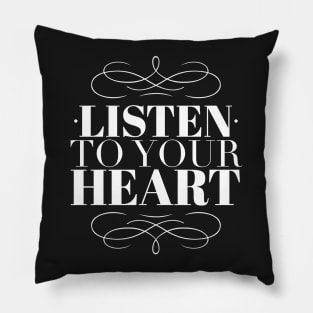 Listen to your heart Pillow