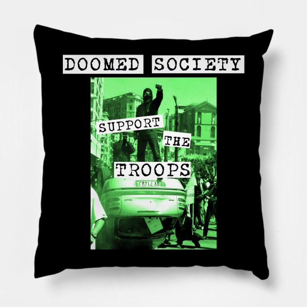 Support the Troops Pillow by DoomedSocietyPunx