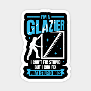 I'm A Glazier Window Glass Installer Gift Magnet