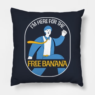 Business Runs on Bananas Pillow